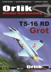 TS-16 RD Grot, Orlik 10/2017